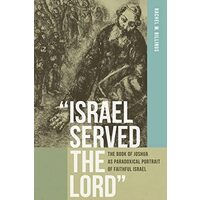 "Israel served the Lord"
