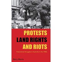 Protests, Land Rights, and Riots