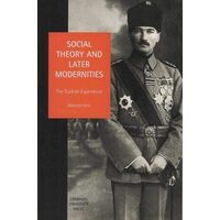 Social Theory and Later Modernities
