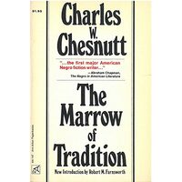 The Marrow of Tradition