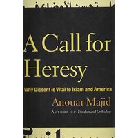 A Call for Heresy