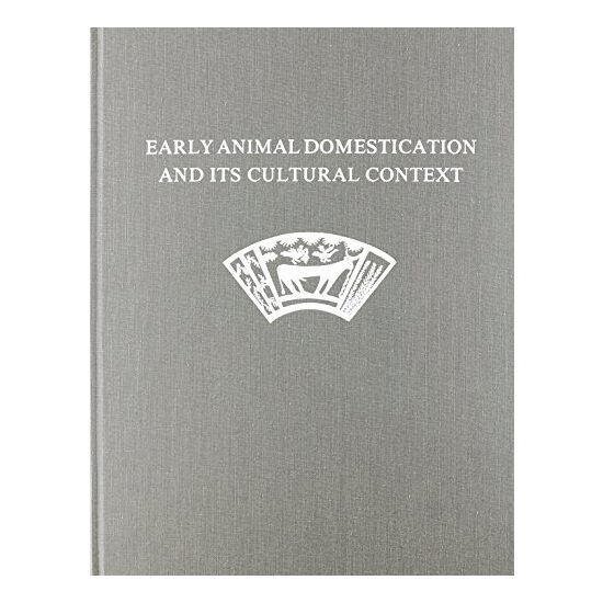 Early Animal Domestication And Its Cultural Context
