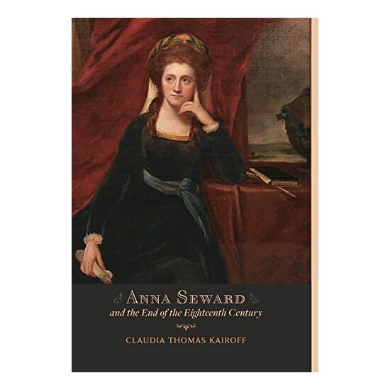 Anna Seward and the end of the eighteenth century