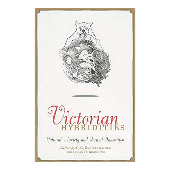 Victorian hybridities, Knoepflmacher, U. C.
