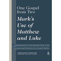 One Gospel From Two