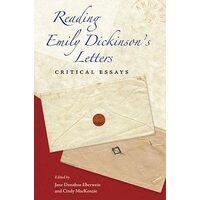 Reading Emily Dickinson's Letters: Critical Essays