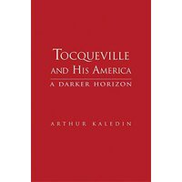 Tocqueville and his America