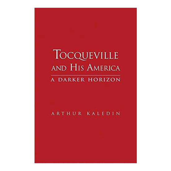 Tocqueville and his America