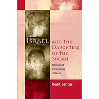 Israel and the Daughters of the Shoa