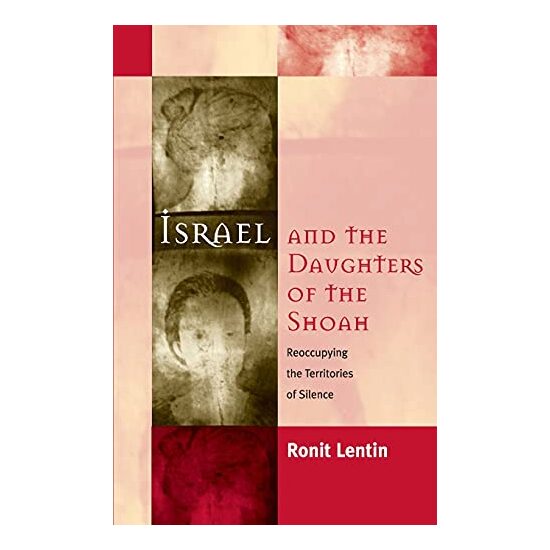 Israel and the Daughters of the Shoa