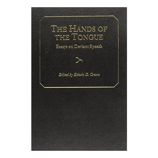The Hands of the Tongue