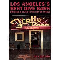 Los Angeless Best Dive Bars Drinking And Diving In The City Of Angels