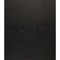 Wailed