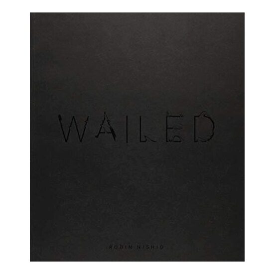 Wailed