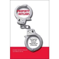 Property outlaws