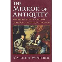 The Mirror of Antiquity