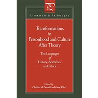 Transformations in Personhood and Culture After Theory