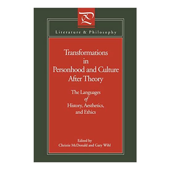 Transformations in Personhood and Culture After Theory