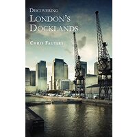 Discovering London's Docklands