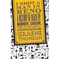 I shot a man in Reno