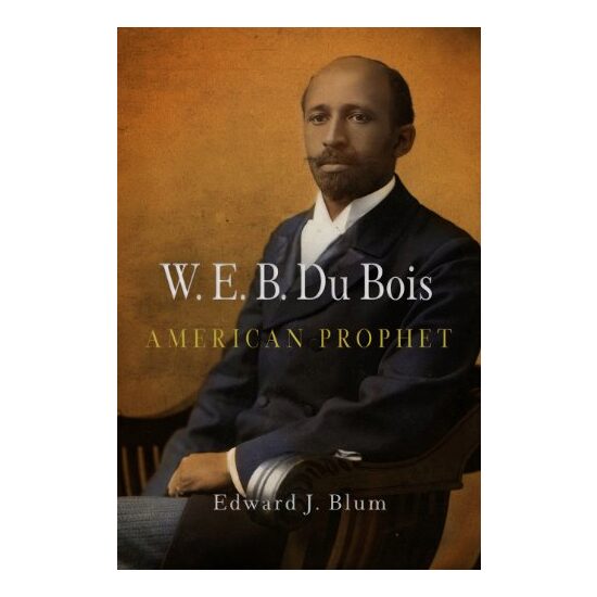 W. E. B. du Bois, American Prophet - Imagine 1