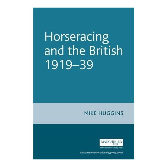 Horseracing and the British, 1919-39