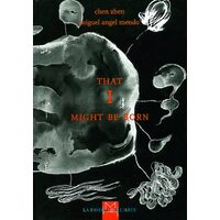 That I Might Be Born