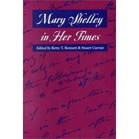Mary Shelley in Her Times