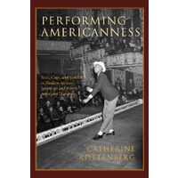 Performing Americanness