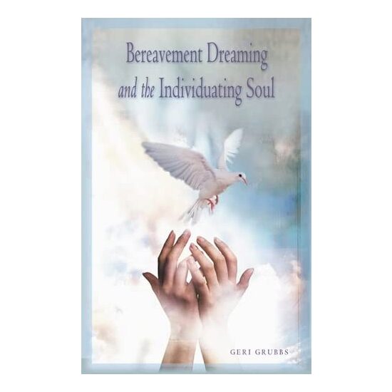 Bereavement Dreaming and the Individuating Soul