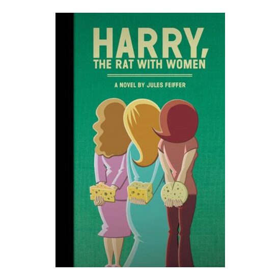 Harry, The Rat with Women