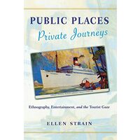 Public Places, Private Journeys