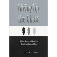 Giving Up the Ghost