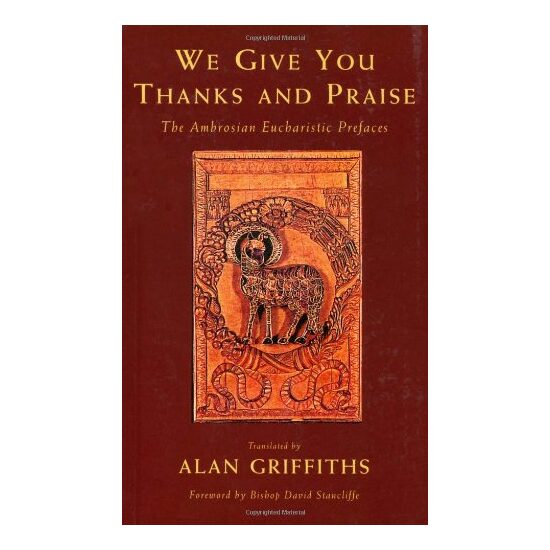 We Give You Thanks and Praise