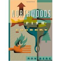 Northwoods Fish Cookery