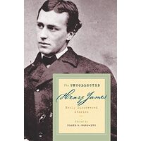The Uncollected Henry James
