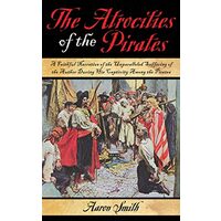 The atrocities of the pirates