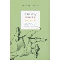 Trust of people, words, and God