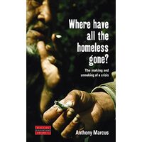Where Have All the Homeless Gone?