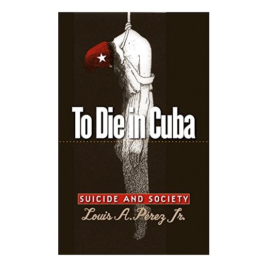 To Die in Cuba
