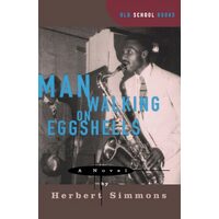 Man Walking on Eggshells (Old School Books)