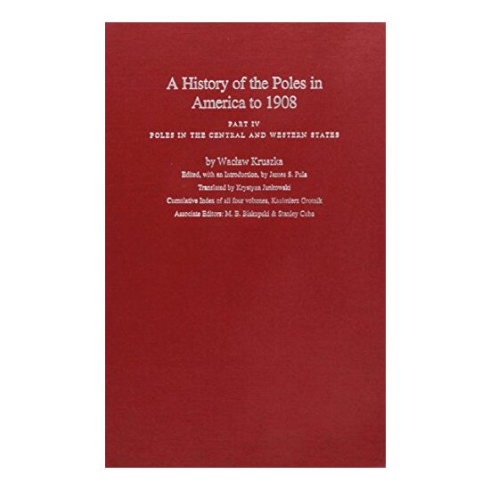 A History of the Poles in America to 1908