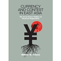 Currency and contest in East Asia