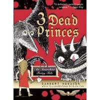 3 Dead Princes