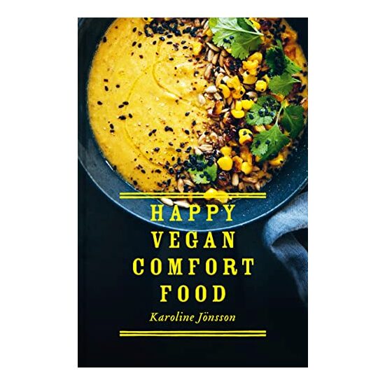 Happy Vegan Comfort Food