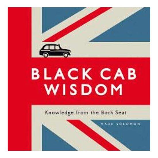 Black Cab Wisdom Knowledge From The Back Seat - Imagine 1