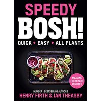Speedy BOSH!, Henry Firth, Ian Theasby
