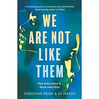 We Are Not Like Them