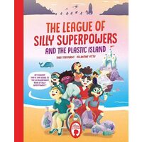 The League of Silly Superpowers and the Plastic Island