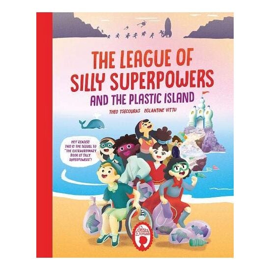 The League of Silly Superpowers and the Plastic Island